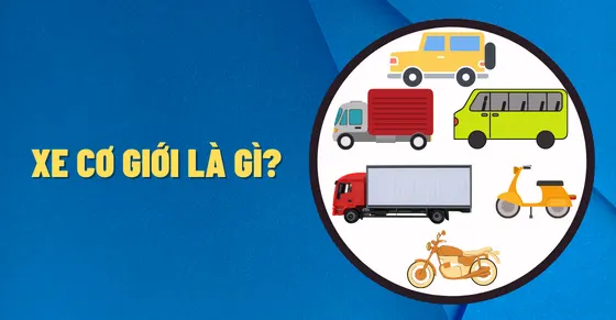 Xe cơ giới là gì?